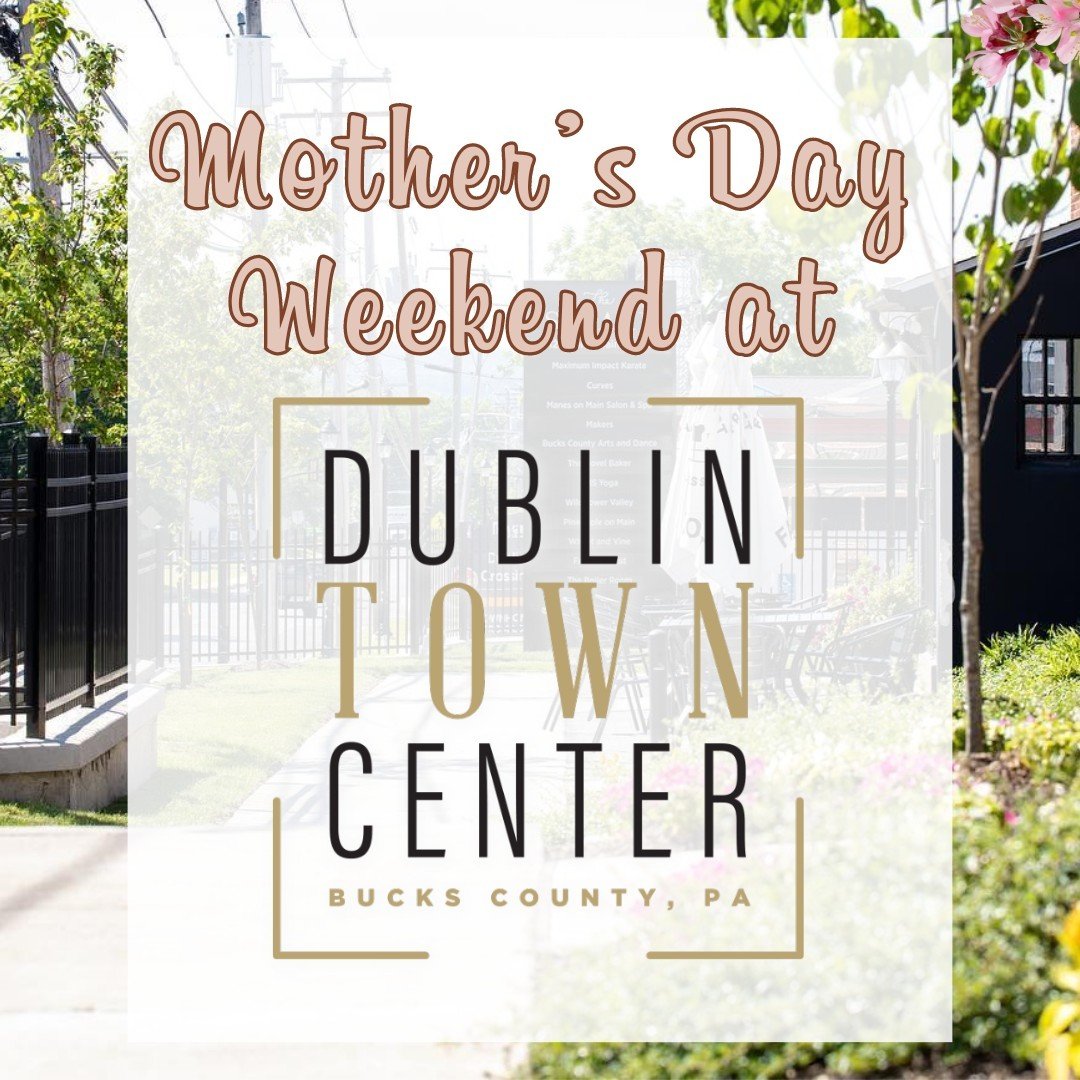 Celebrate Mother's Day Weekend at Dublin Town Center 💐

Not only do the amazing businesses of Dublin Town Center have everything you need for Mother's Day, but there are a number of special events happening this weekend that mom is sure to love...

