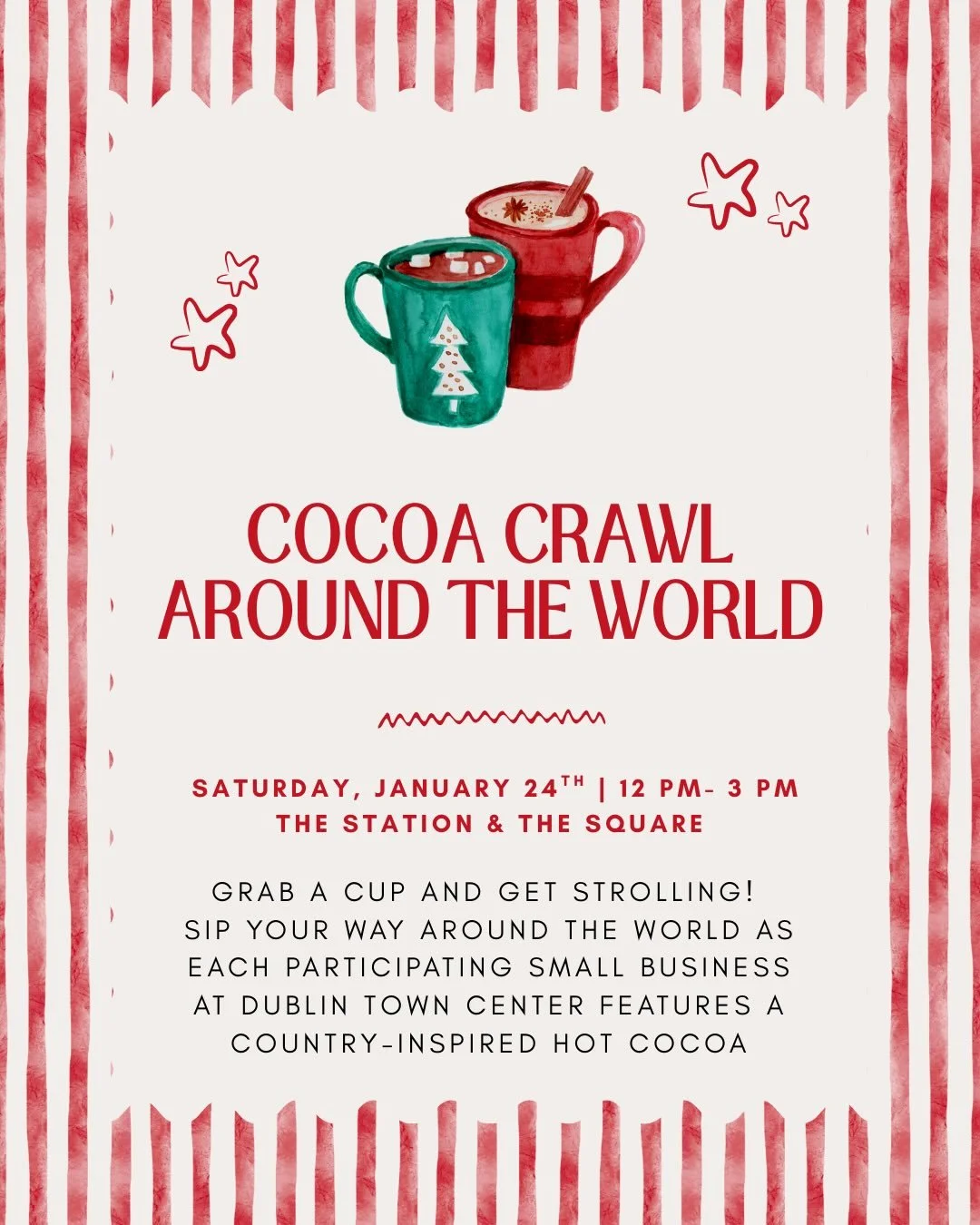 ☕️ Cocoa Crawl Around the World! 
 Grab a cup and get strolling! Travel the globe one sip at a time as small businesses at Dublin Town Center serve up country-inspired hot cocoa, each stop featuring a unique flavor and experience. 🌍🍫

📍 The Statio