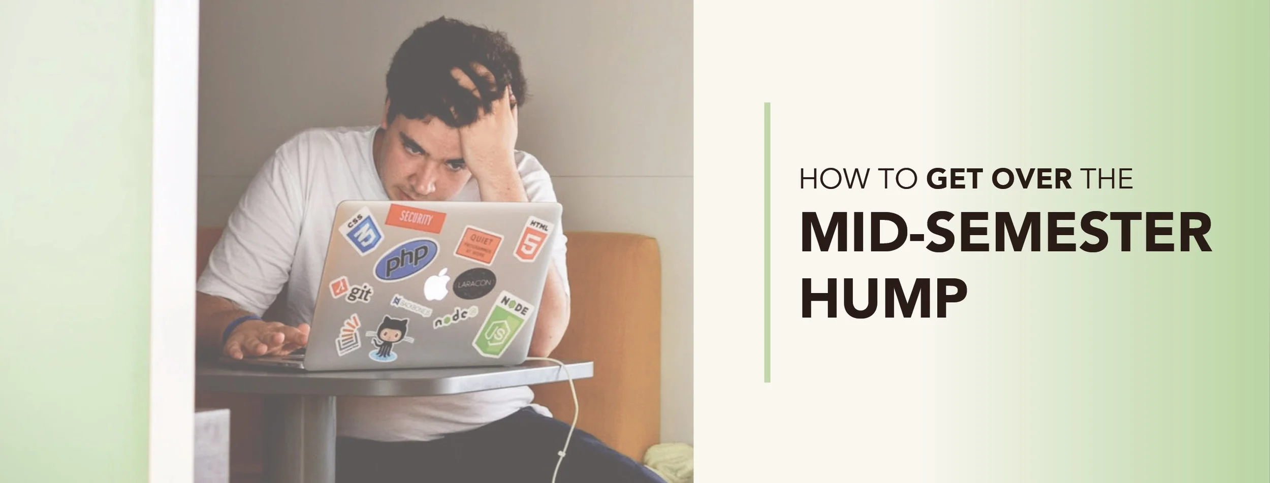 How to Get Over the Mid-Semester Hump