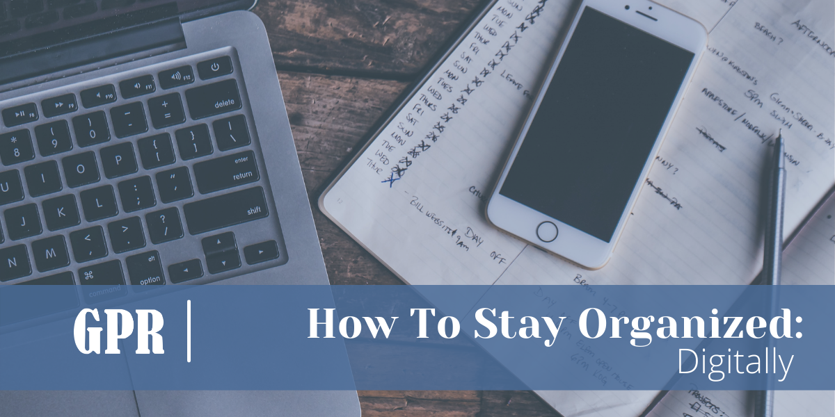 How To Stay Organized: Digitally