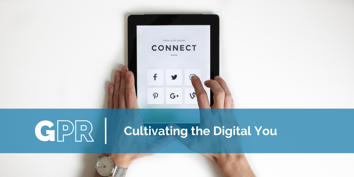 Cultivating the Digital You
