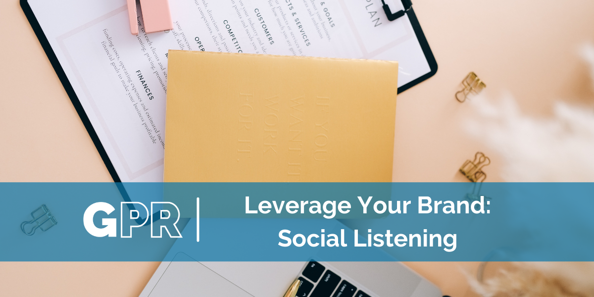 Leverage Your Brand: Social Listening