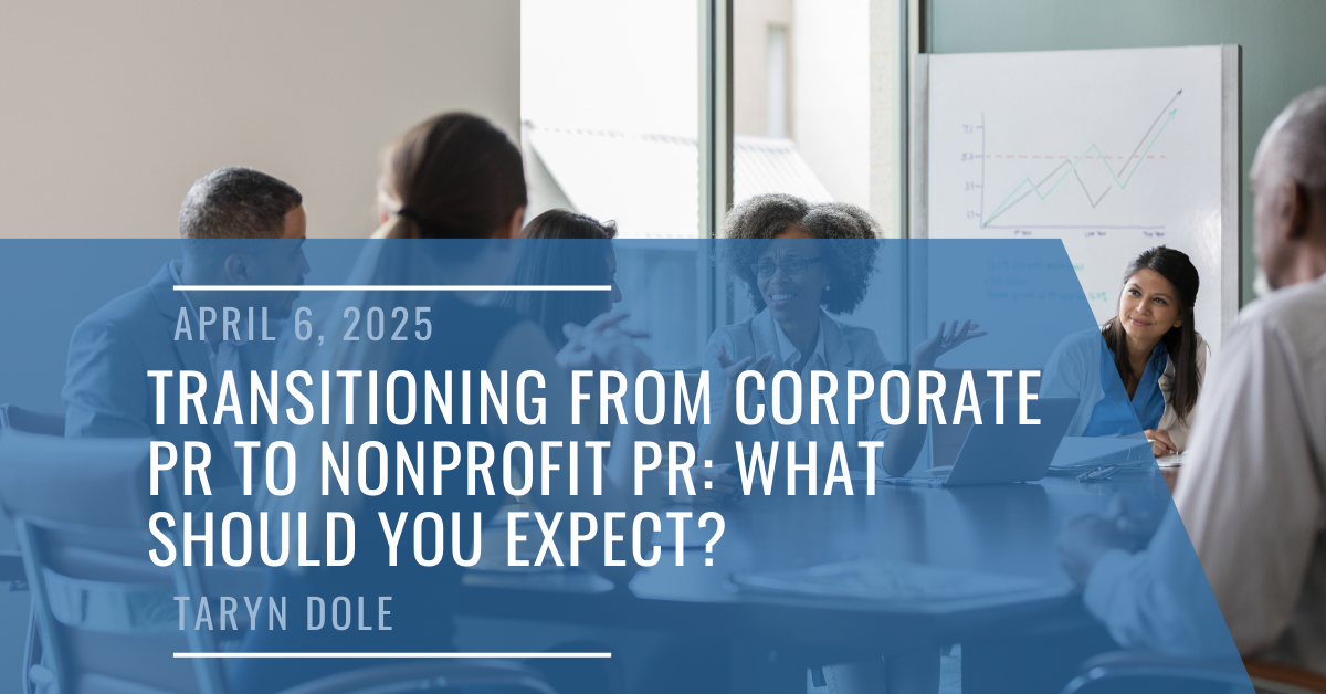 Transitioning from Corporate PR to Nonprofit PR: What Should You Expect?