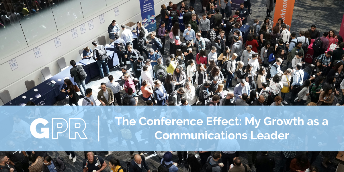 The Conference Effect: My Growth as a Communications Leader