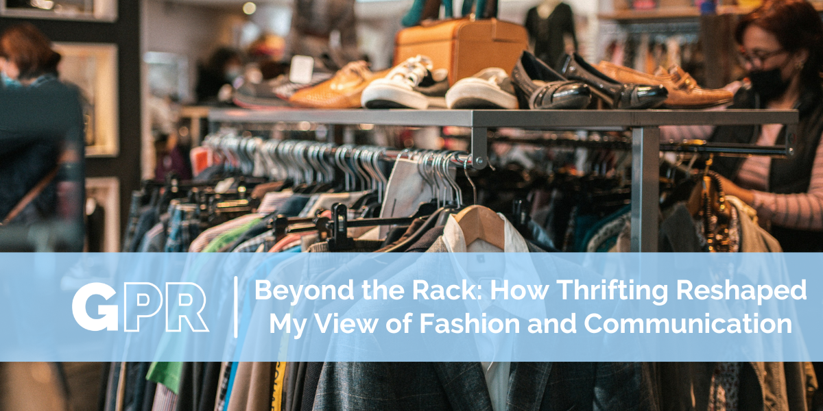 Beyond the Rack: How Thrifting Reshaped My View of Fashion and Communication