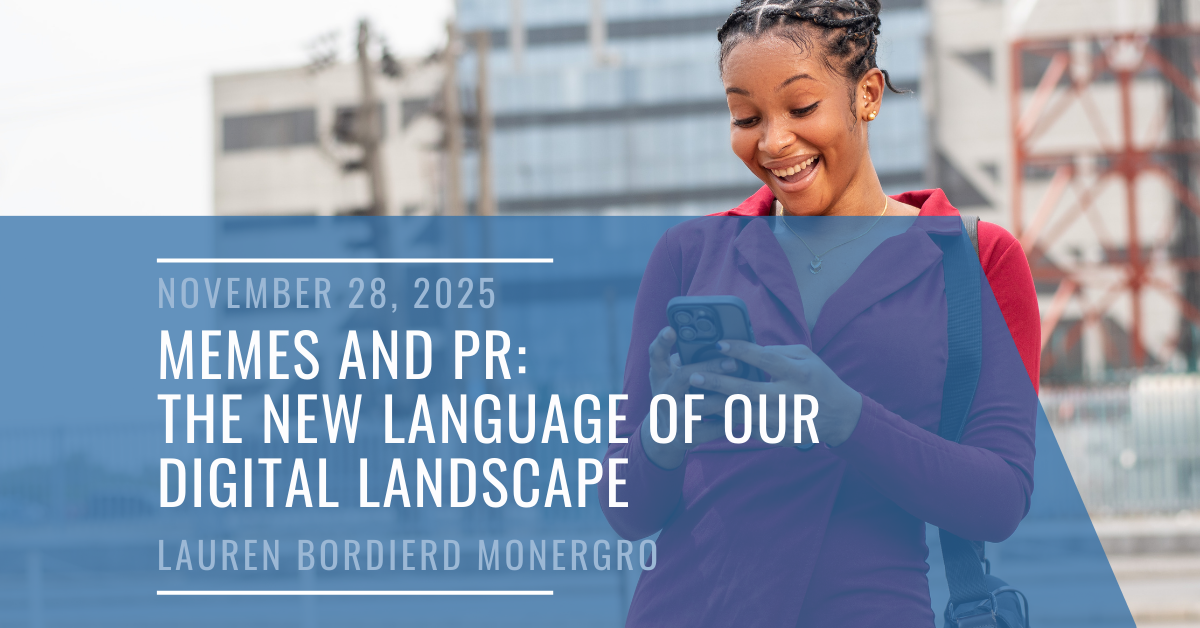 Memes and PR: The New Language of our Digital Landscape