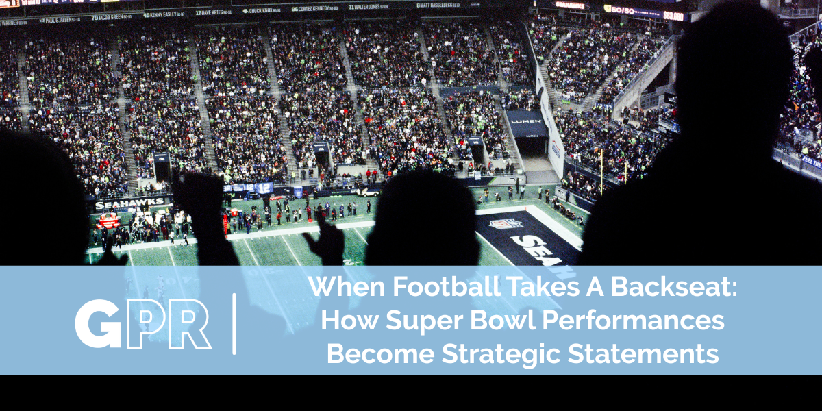 When Football Takes a Backseat: How Super Bowl Performances Become Strategic Statements