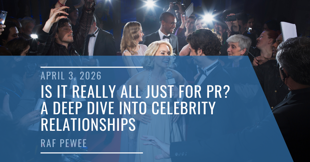 Is It Really All Just For PR? A Deep Dive Into Celebrity Relationships 