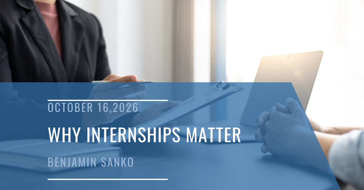 Why an Internship Matters