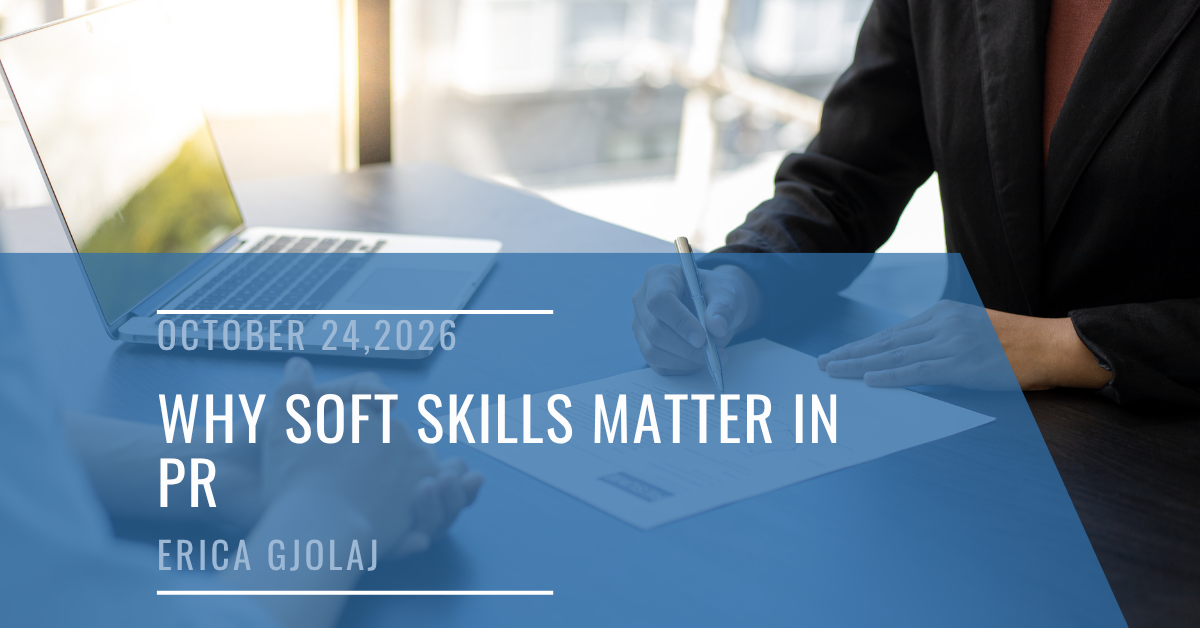 Why Soft Skills Matter in PR 