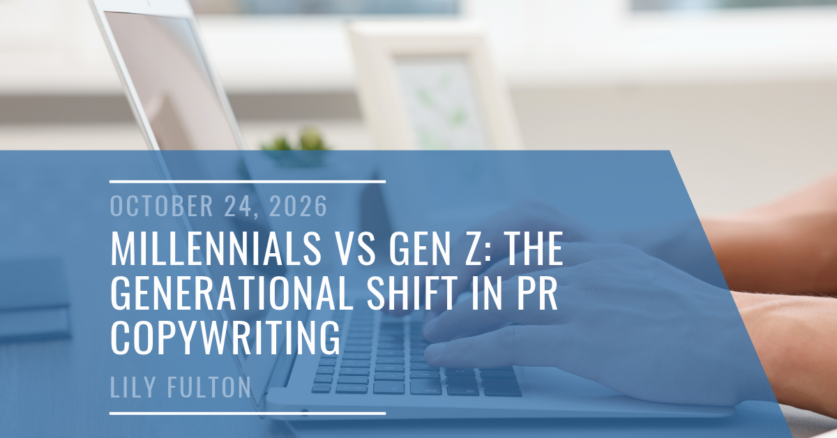 Millennials VS Gen Z: The Generational Shift in PR Copywriting 