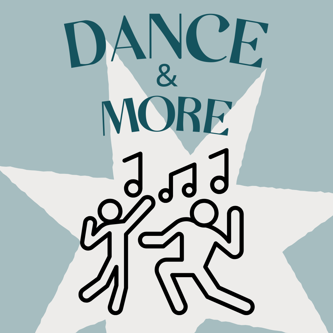 Dance &amp; More (Session One)