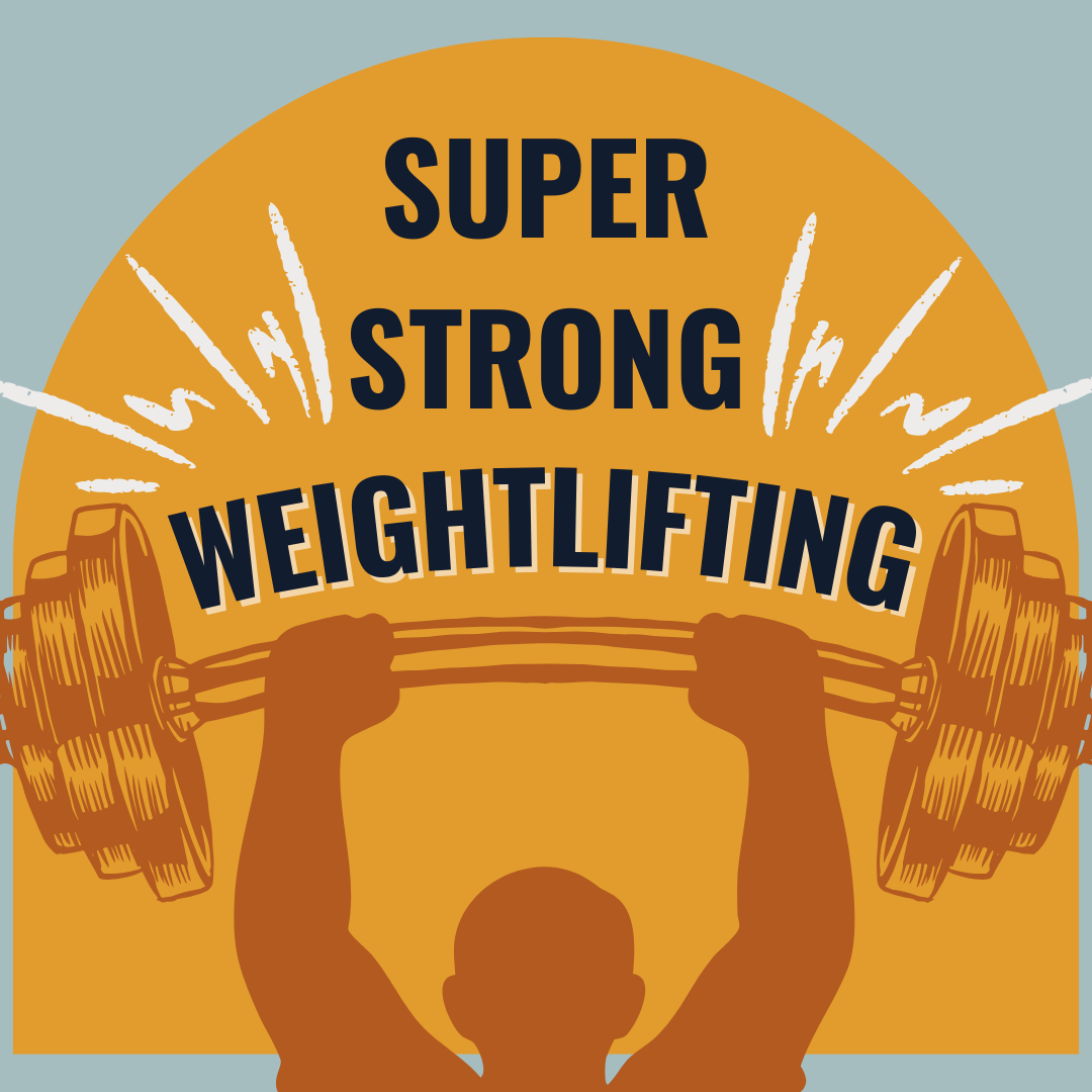 Super Strong Weightlifting