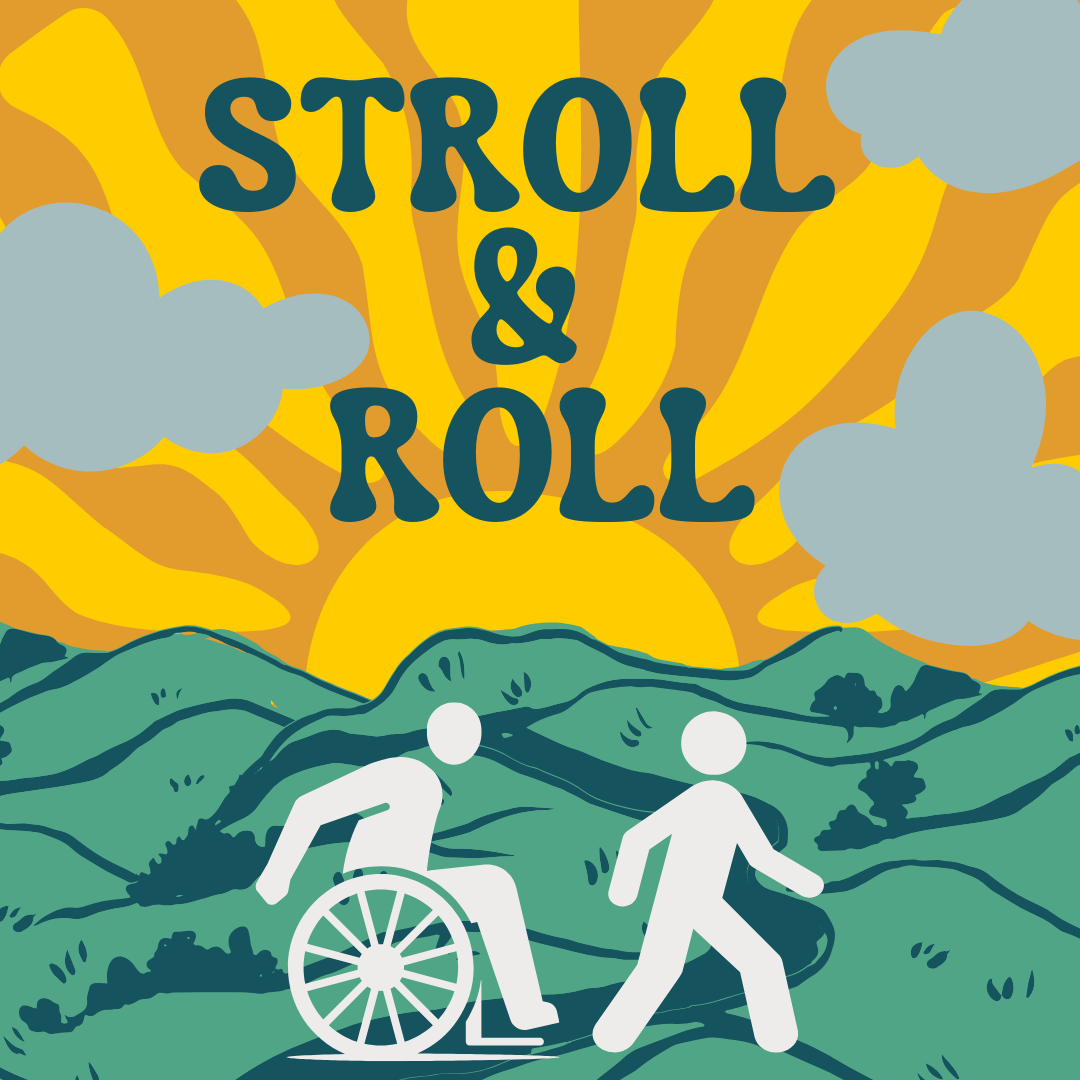 Stroll &amp; Roll