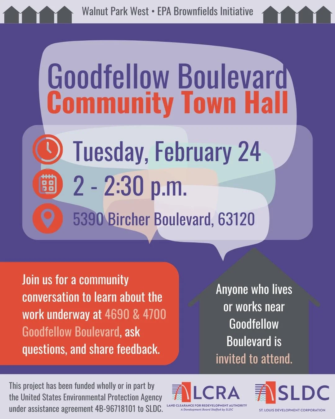 Residents and businesses near Goodfellow Boulevard are invited to attend a community town hall to learn about the work underway at 4690 &amp; 4700 Goodfellow Blvd. The meeting will include an overview of environmental remediation and demolition activ