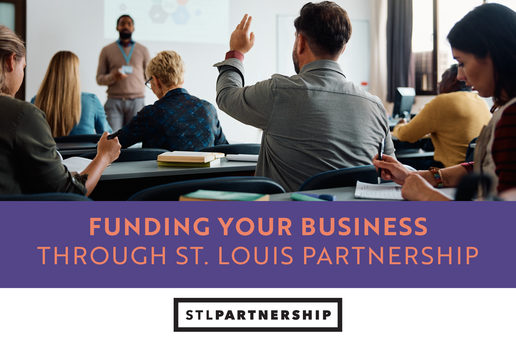 Funding Your Business Through St. Louis Partnership