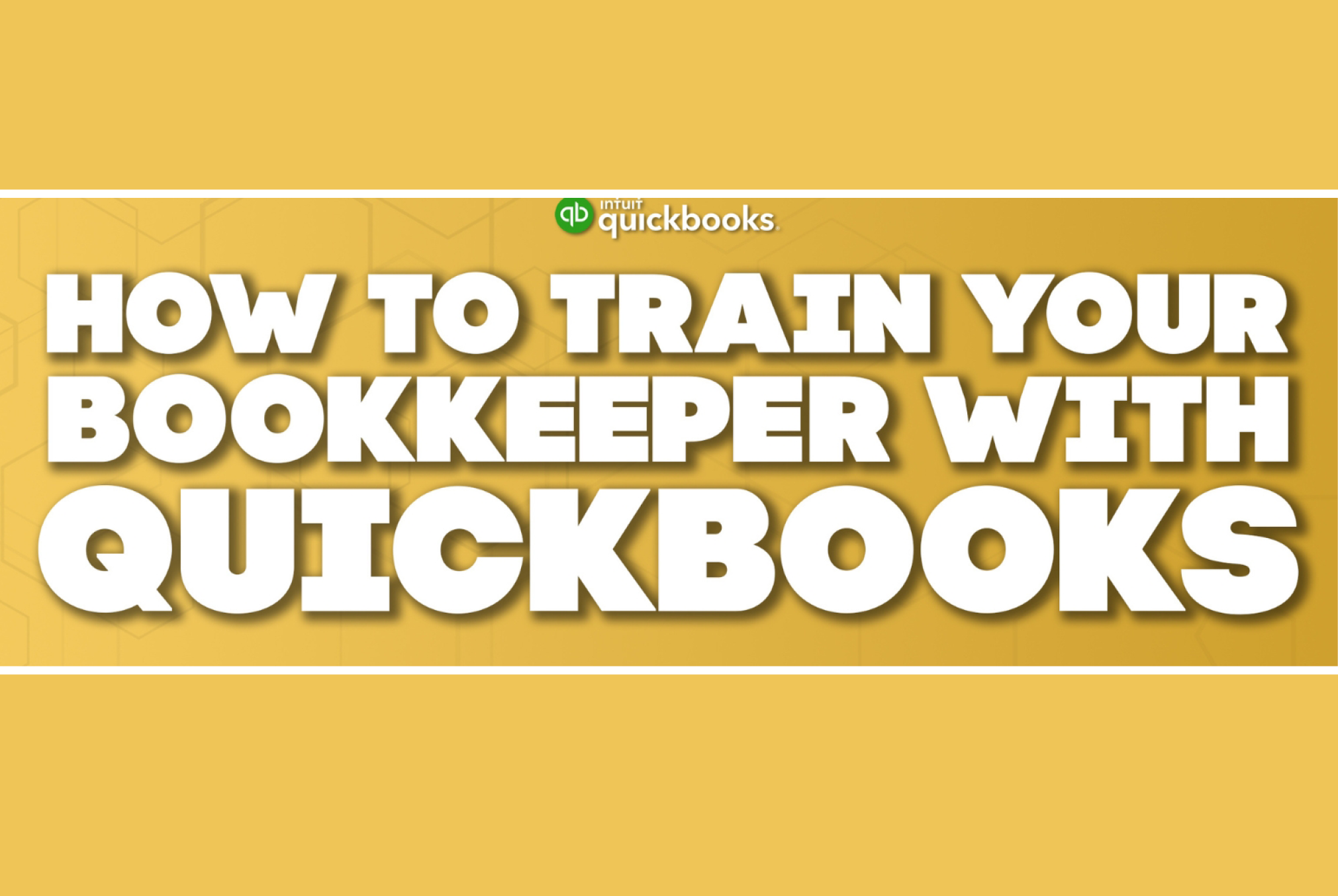 How to Train Your Bookkeeper with Quickbooks 