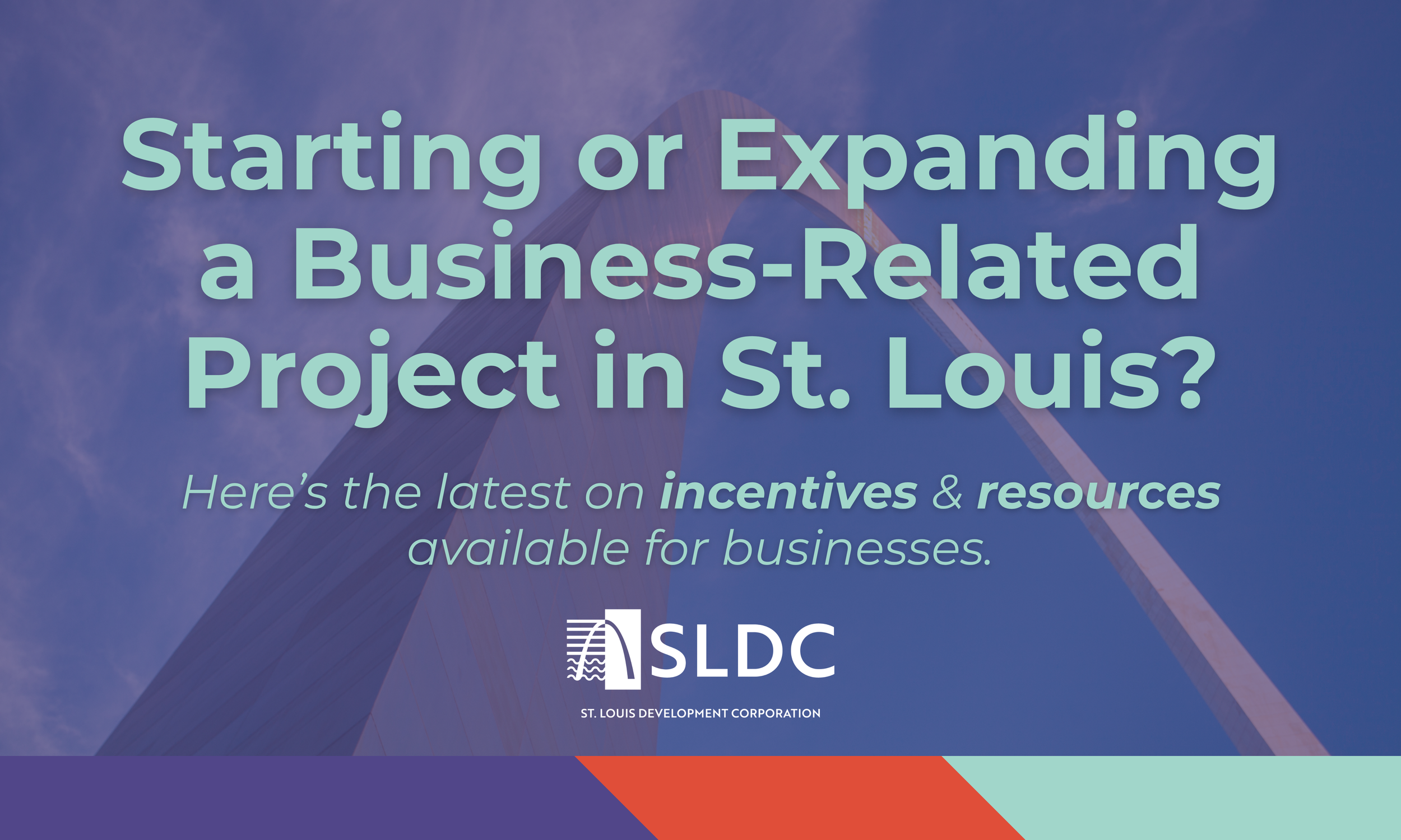 Starting or Expanding a Business-Related Project in St. Louis?