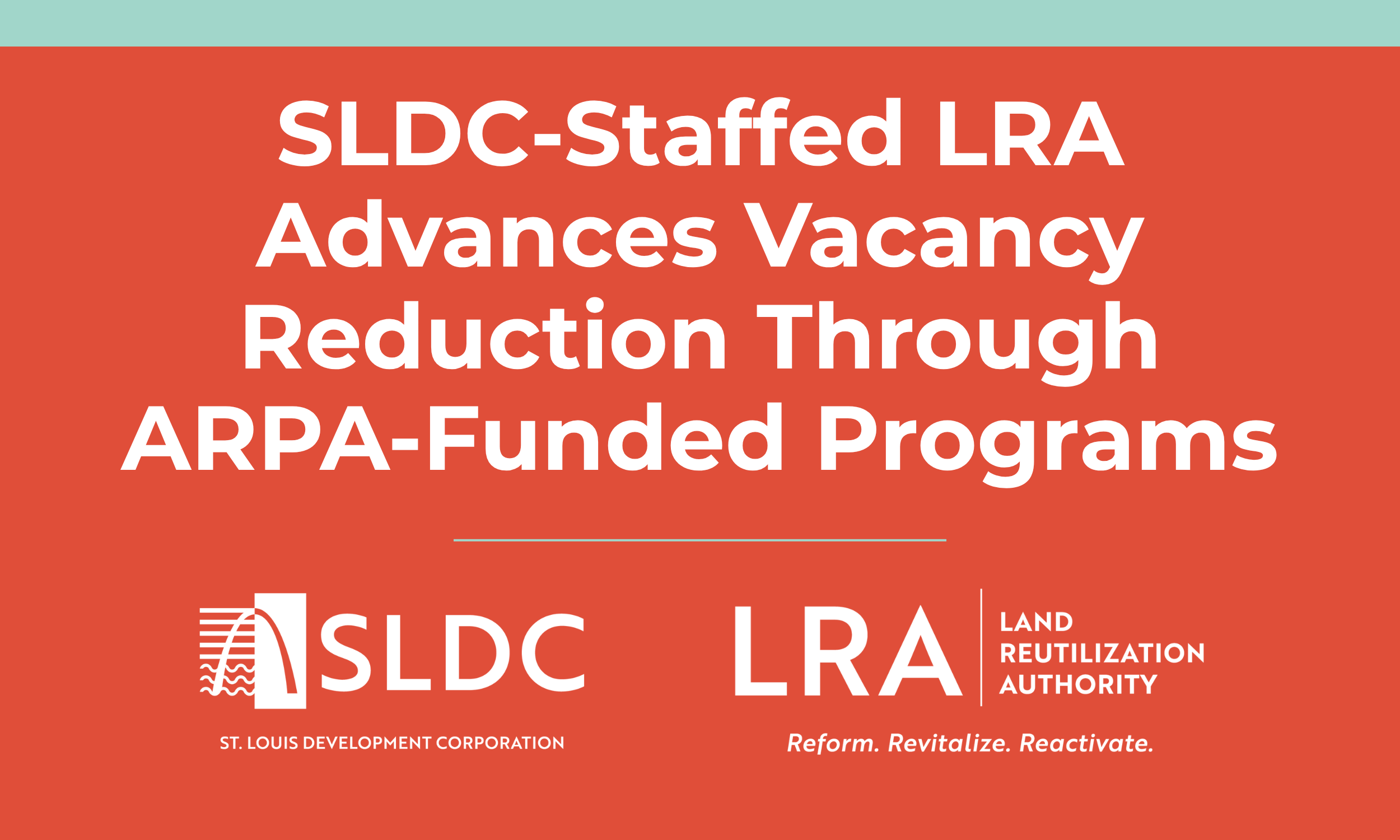 SLDC-Staffed LRA Advances Vacancy Reduction Through ARPA-Funded Programs