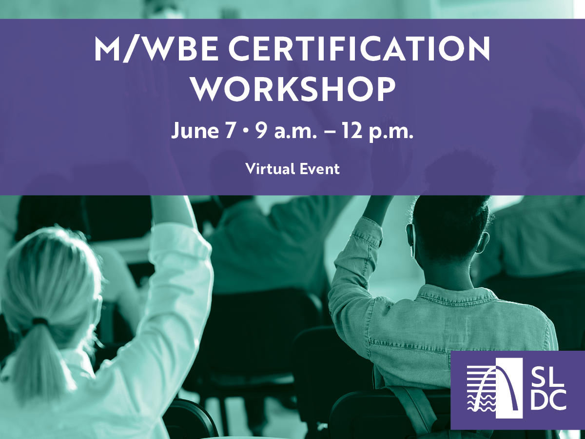 M/WBE Certification Workshop — SLDC, St. Louis Development Corporation ...