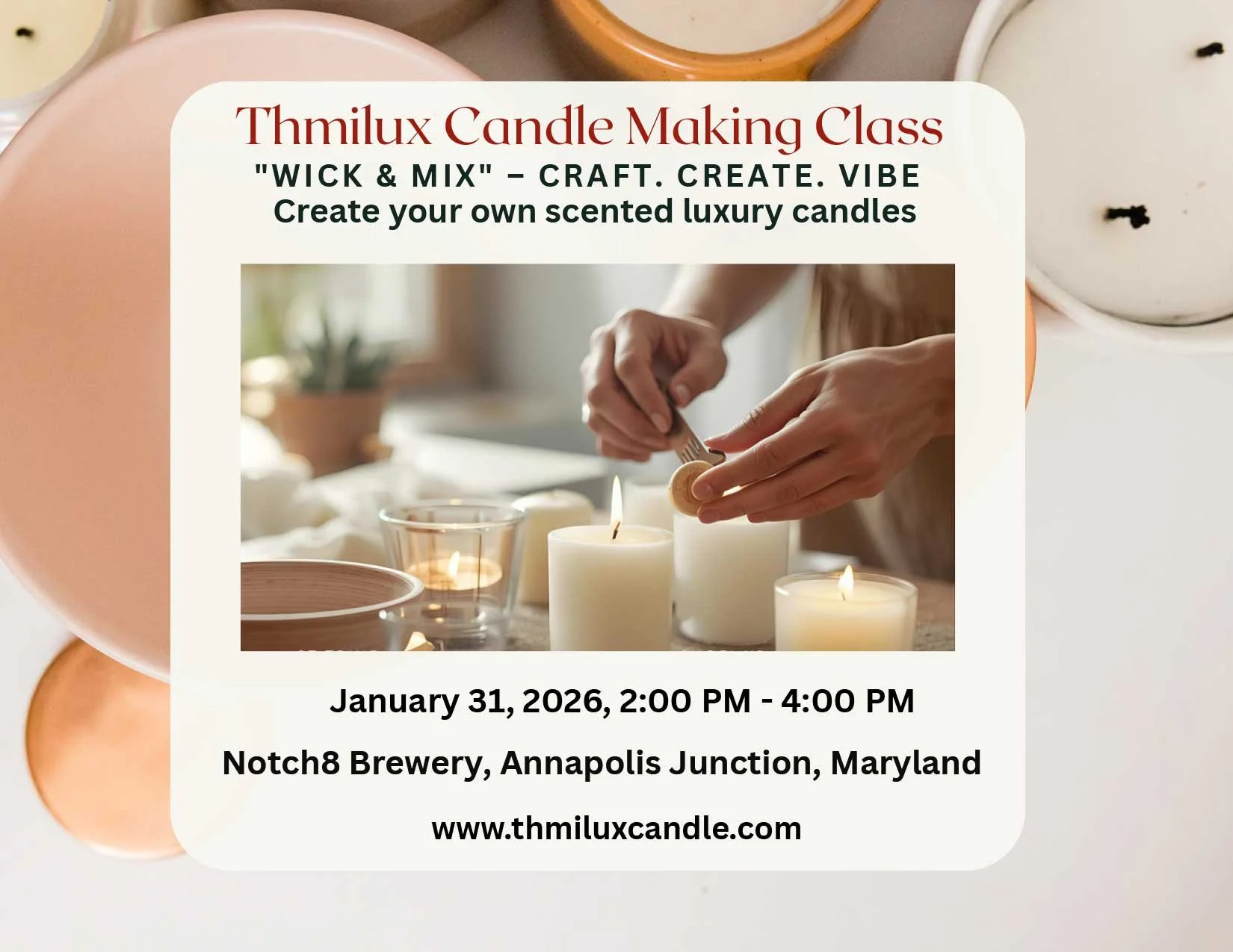 Thmilux Candle Making Class