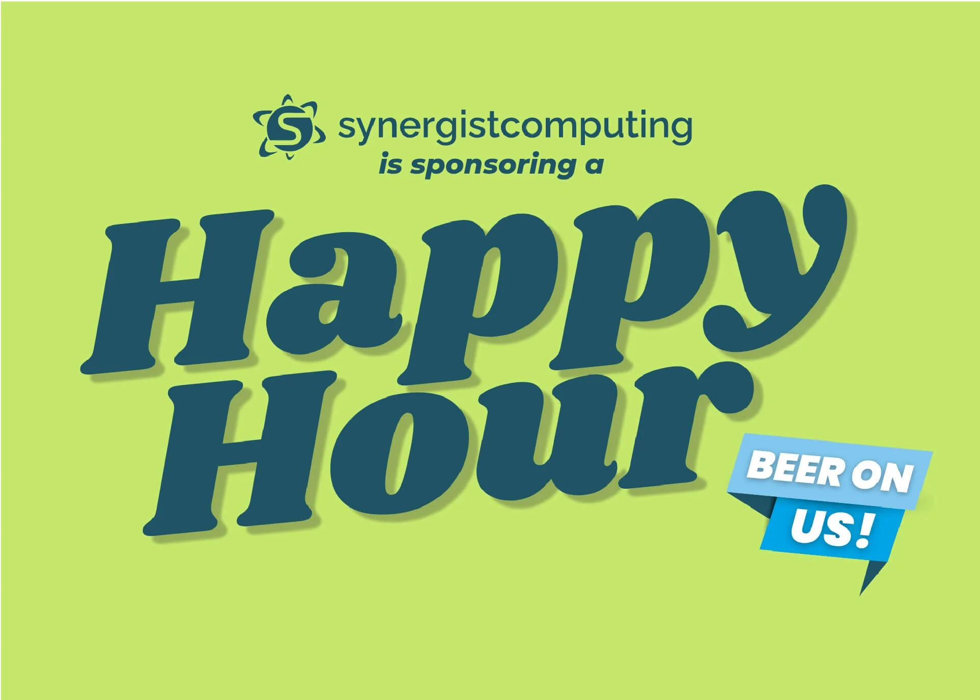 Synergist Computing Sponsored Happy Hour