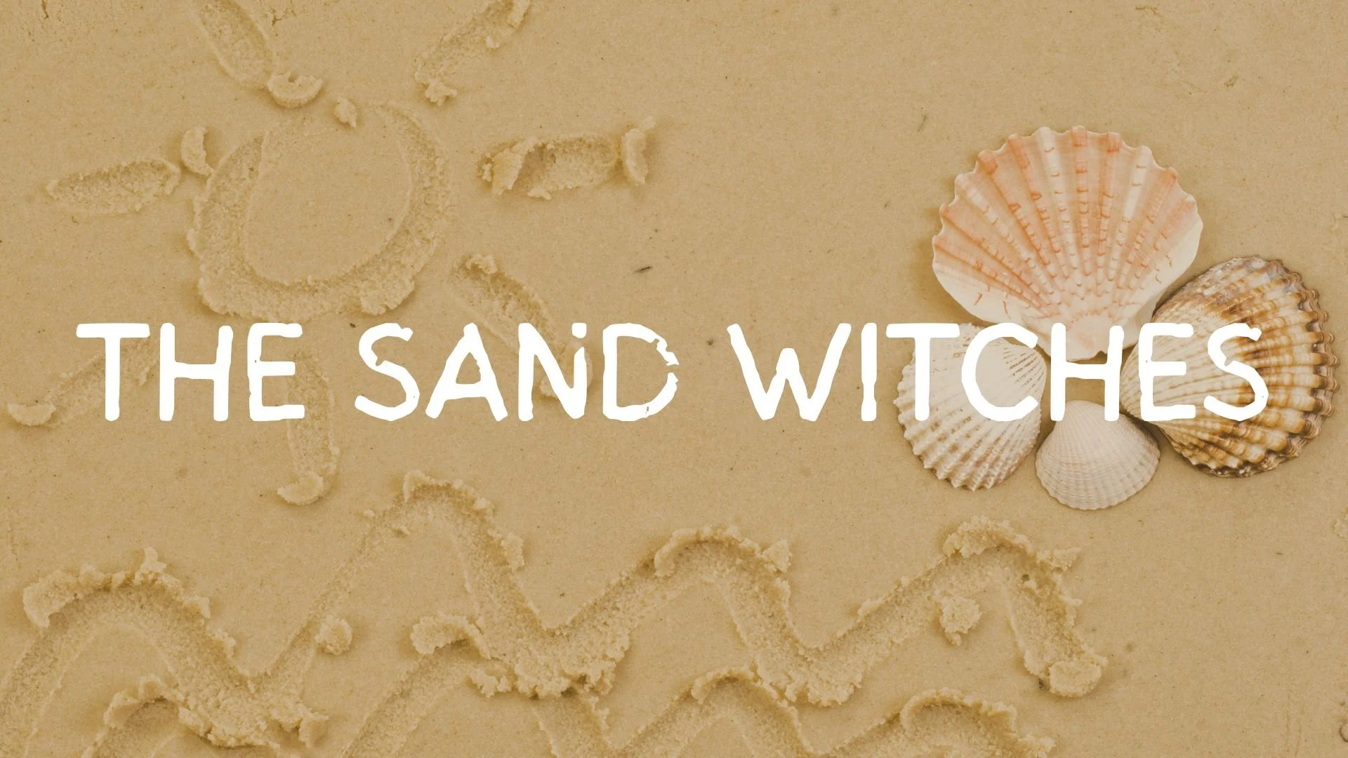 The Sand Witches
