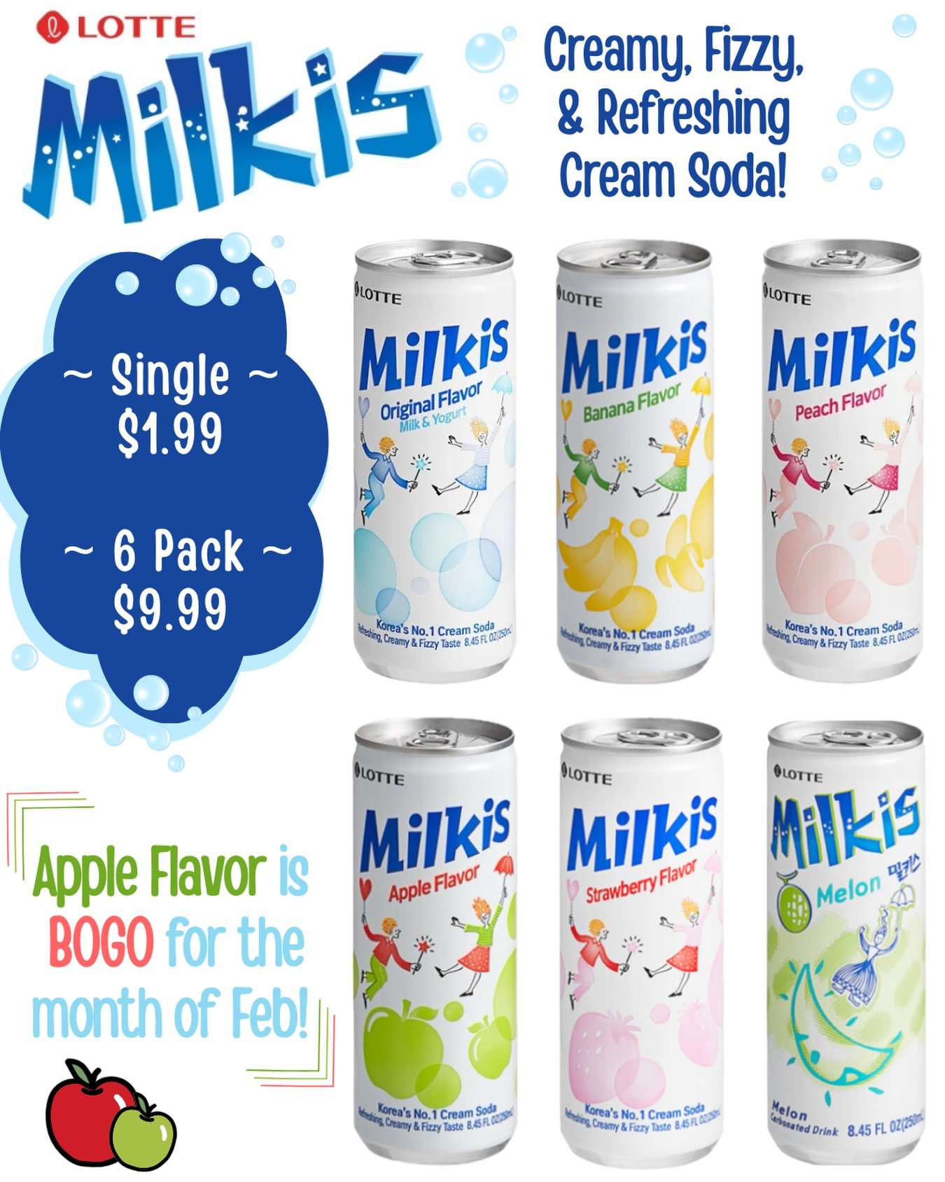 Product Feature: Milkis Cream Soda 🥤🫧🩵

Milkis is a creamy, fruity, and refreshing beverage available in flavors such as Strawberry 🍓, Banana 🍌, Peach 🍑, Melon 🍈, Apple 🍏, and Original 🥛!

The Apple 🍏 flavor is Buy One Get One as apart of t