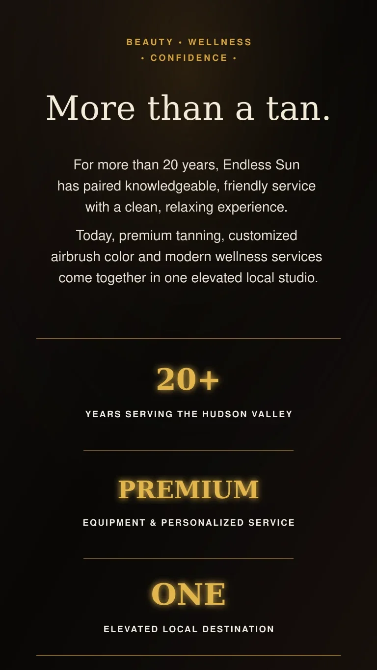 Endless Sun provides personalized tanning, sunless services and red light wellness in a welcoming salon.