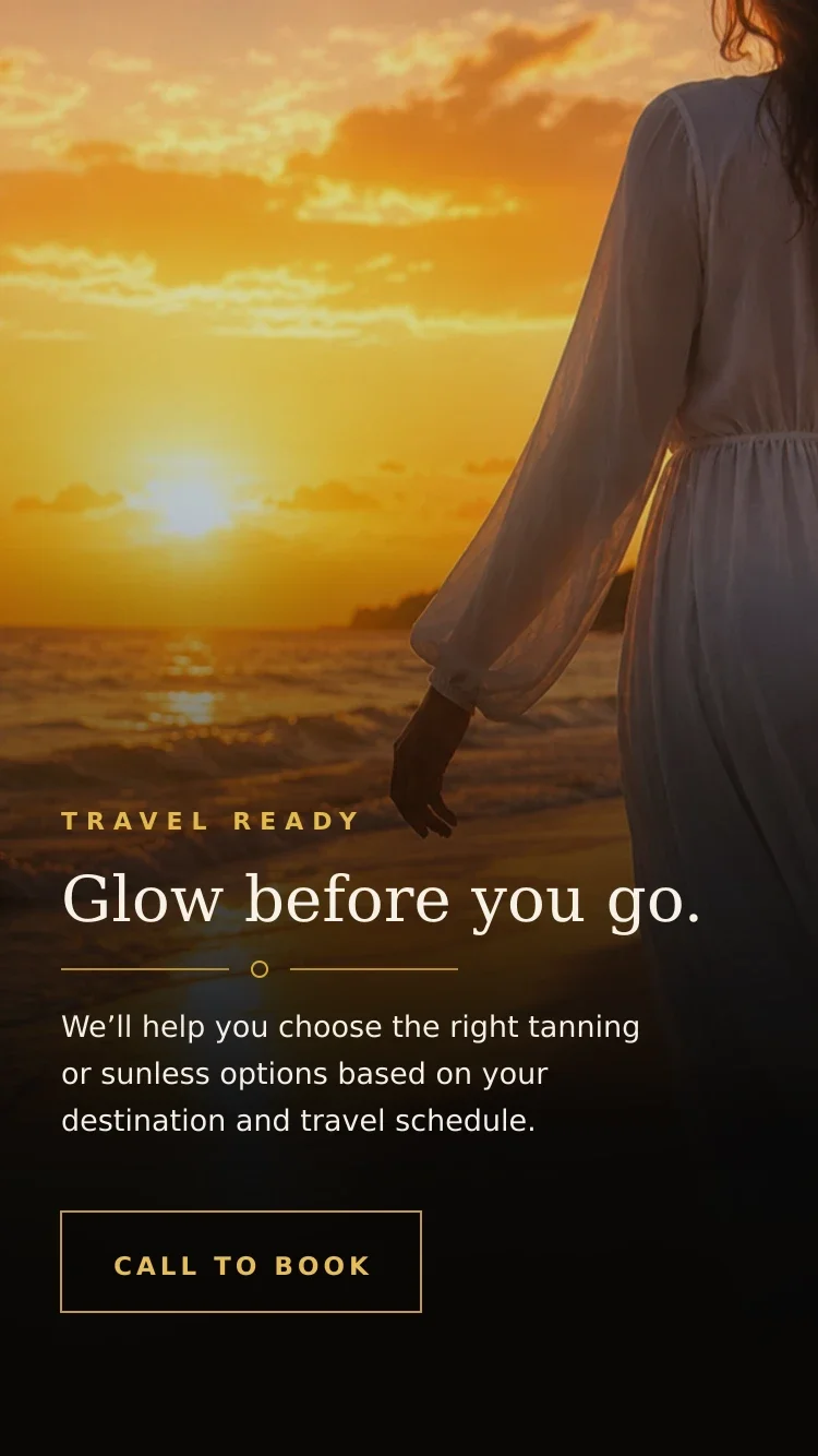 Travel-ready tanning and sunless options selected around your destination and travel schedule.
