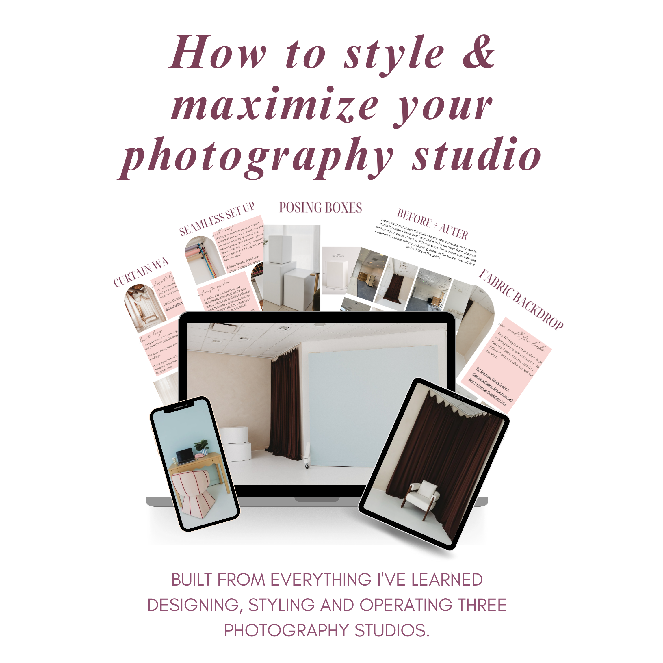 How to Style  & Maximize Your Photography Studio Guide