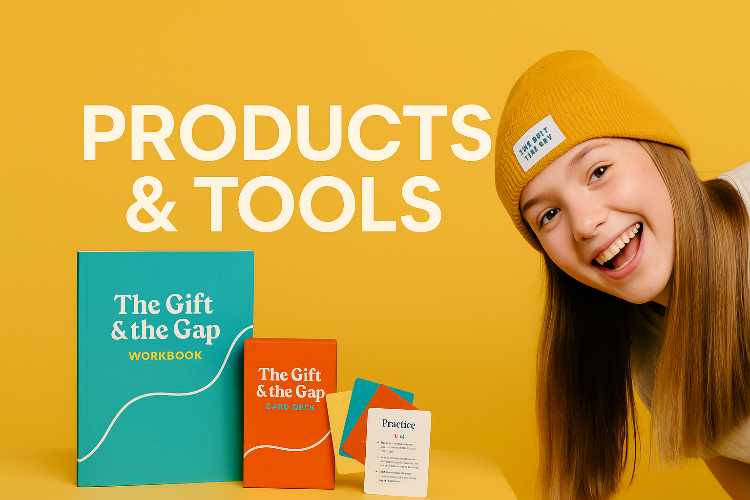 A smiling girl with long hair wearing a yellow beanie tilting her head towards colorful educational products and tools on a yellow background, with large white text reading 'Products & Tools'.