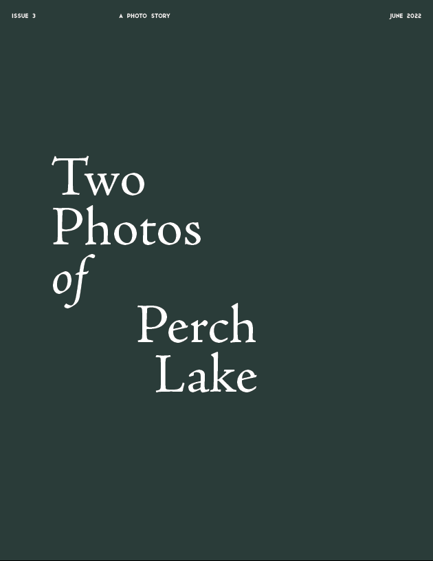Issue 3: Two Photos of Perch Lake