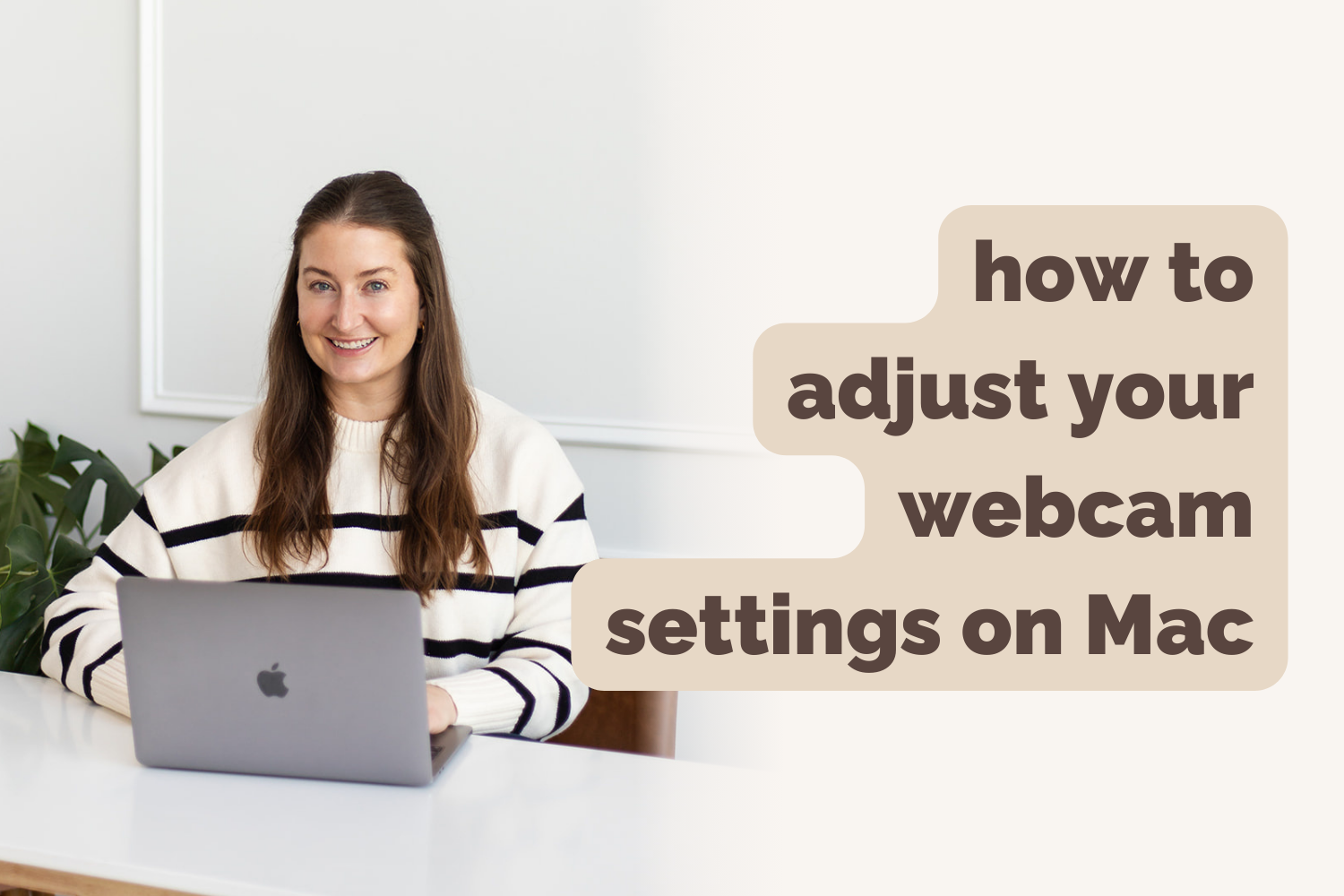 How To Adjust Your Webcam Settings on Mac
