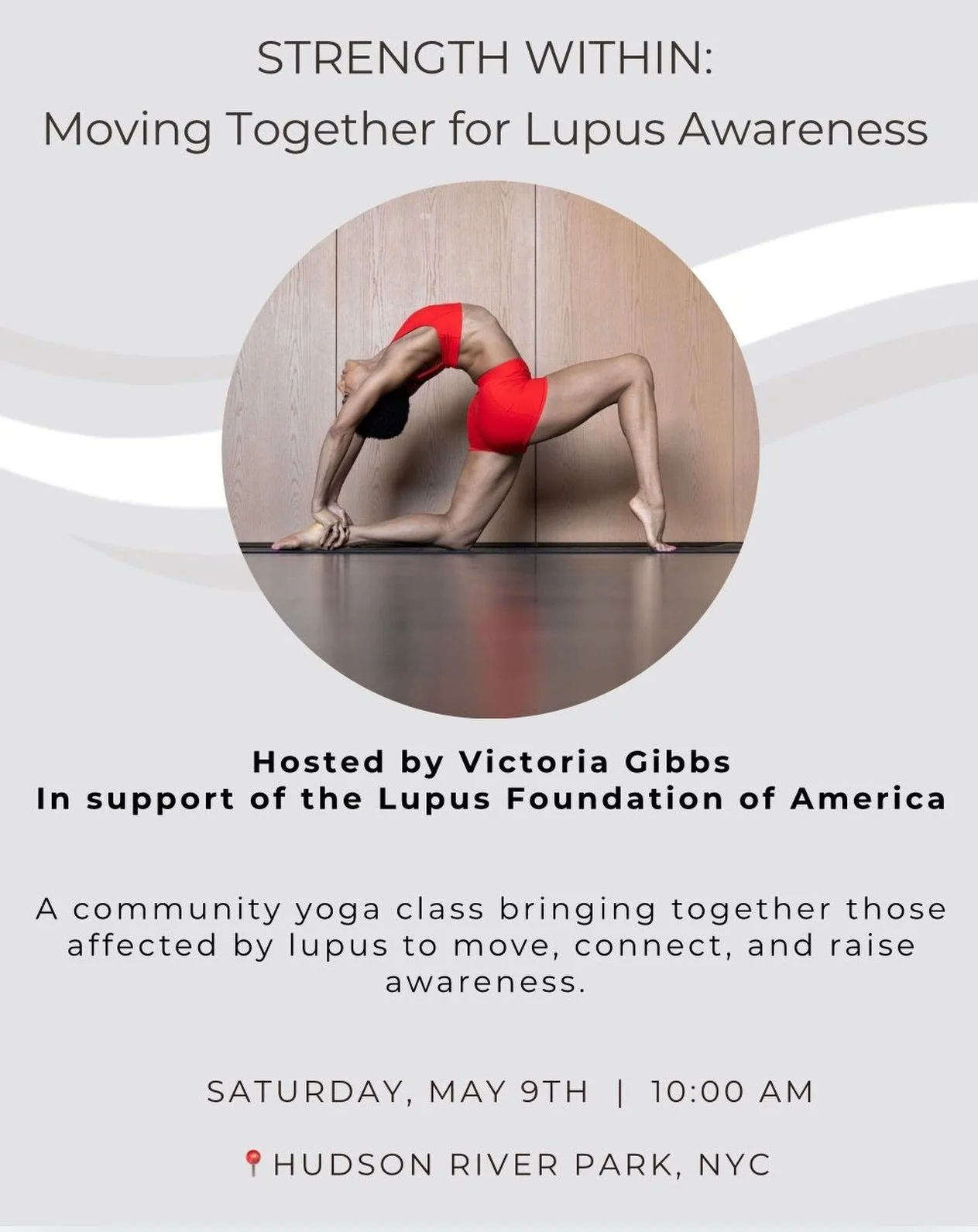 Strength Within: Moving Together for Lupus Awareness 🤍

Join me for a community yoga class in NYC in support of lupus awareness and the Lupus Foundation of America. This is more than just a class &mdash; it&rsquo;s a space to move, connect, and come