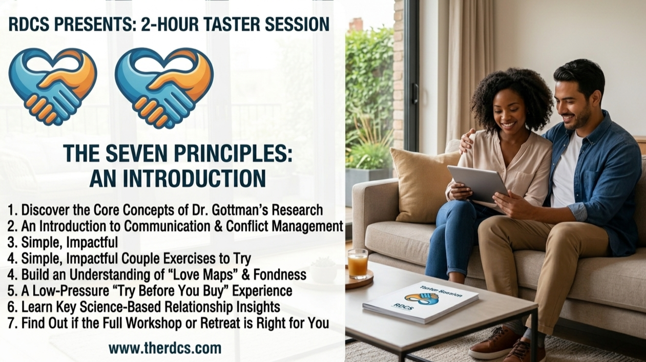 Poster about RDCS two-hour taster session titled "The Seven Principles: An Introduction," listing seven principles related to communication and conflict management, with logo featuring two hands shaking inside a heart shape, and a photo of a smiling couple sitting on a couch looking at a tablet, with a glass of orange juice on a table nearby.