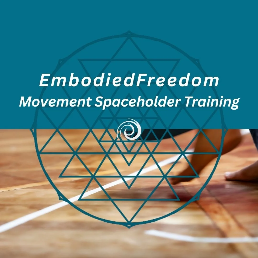 Embodied Freedom Spaceholder Training