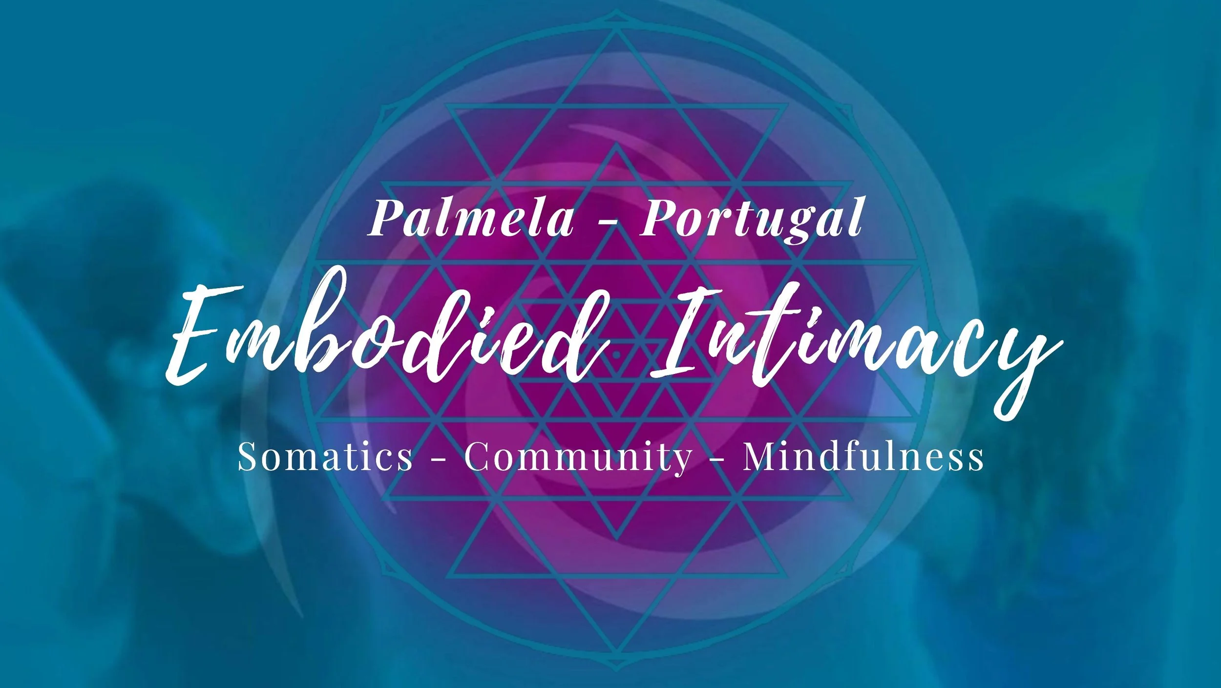 Embodied Intimacy - Portugal