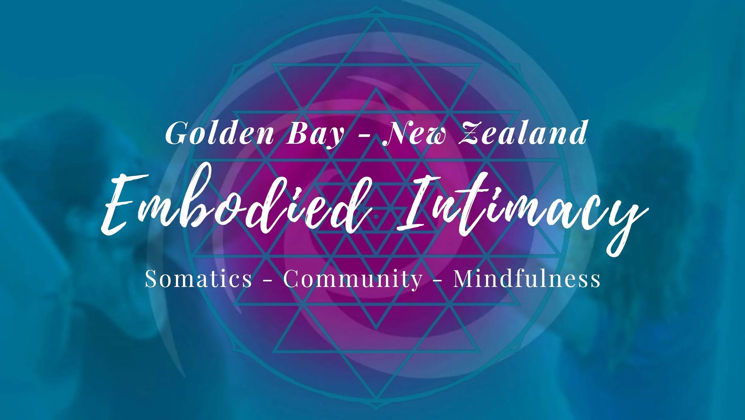 Annual Embodied Intimacy - Golden Bay, New Zealand