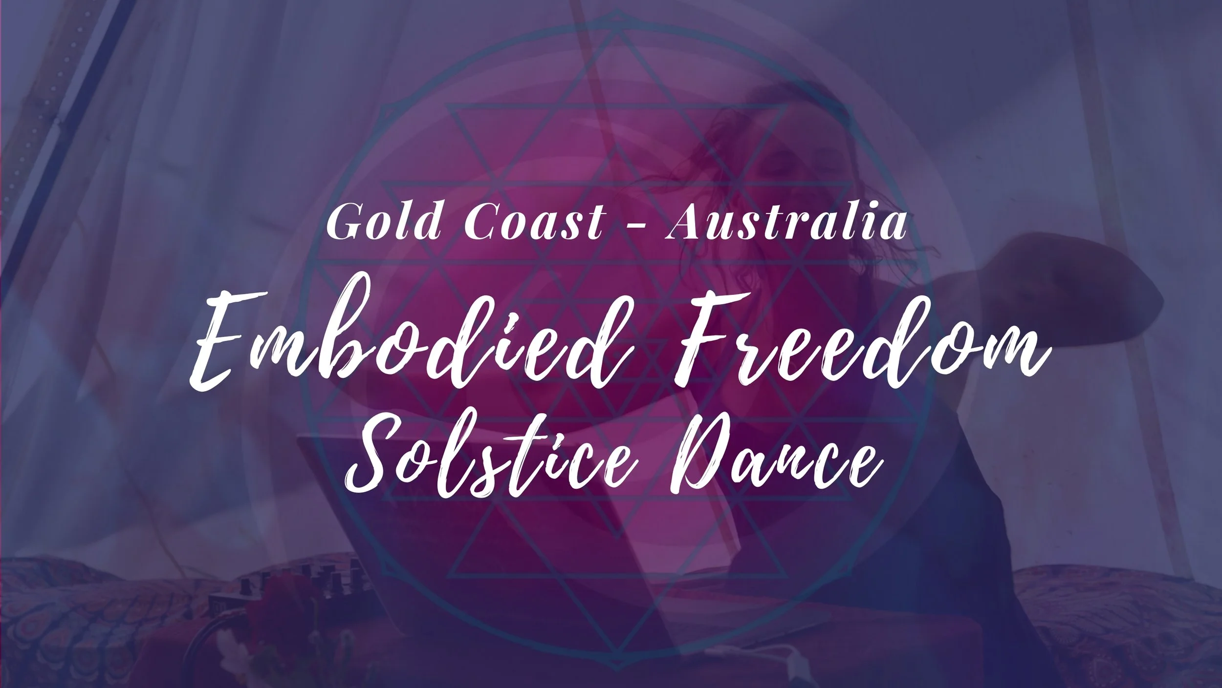 Embodied Freedom Solstice Dance - Gold Coast, Australia