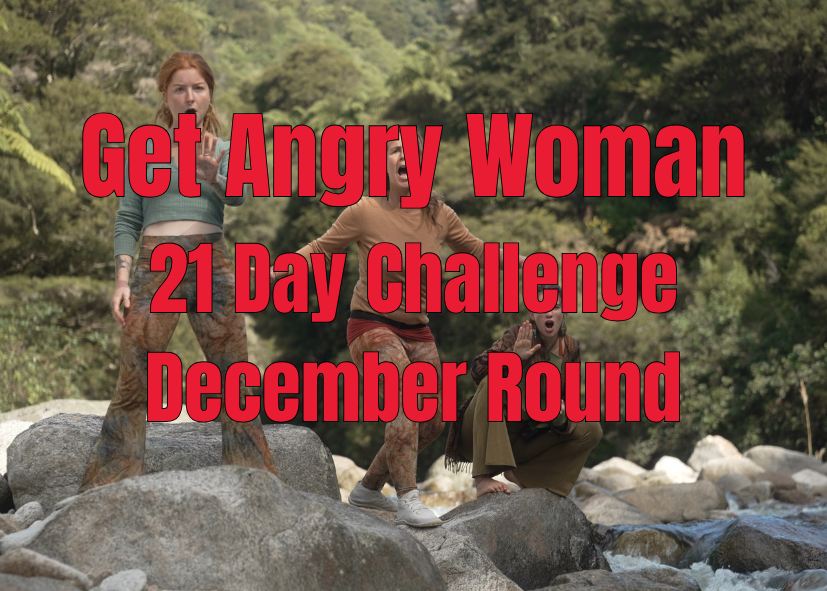 Get Angry Women - 21 Day Online Challenge - Starting December 9th