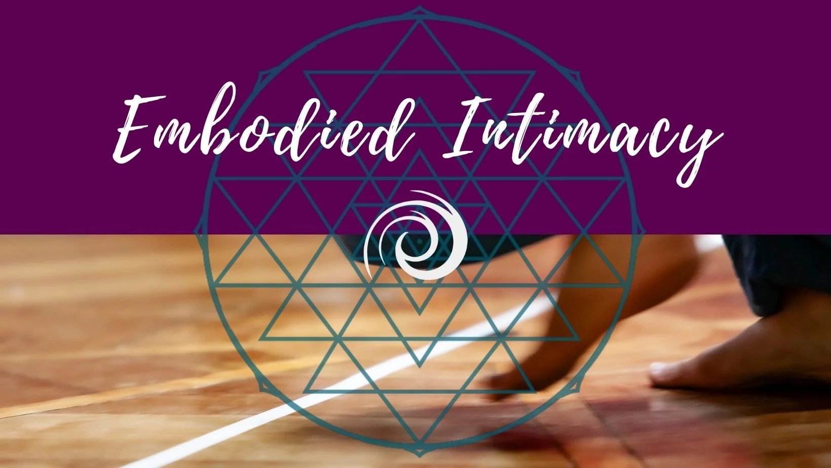 5 Day Annual Embodied Intimacy Journey - Tui Events Park 