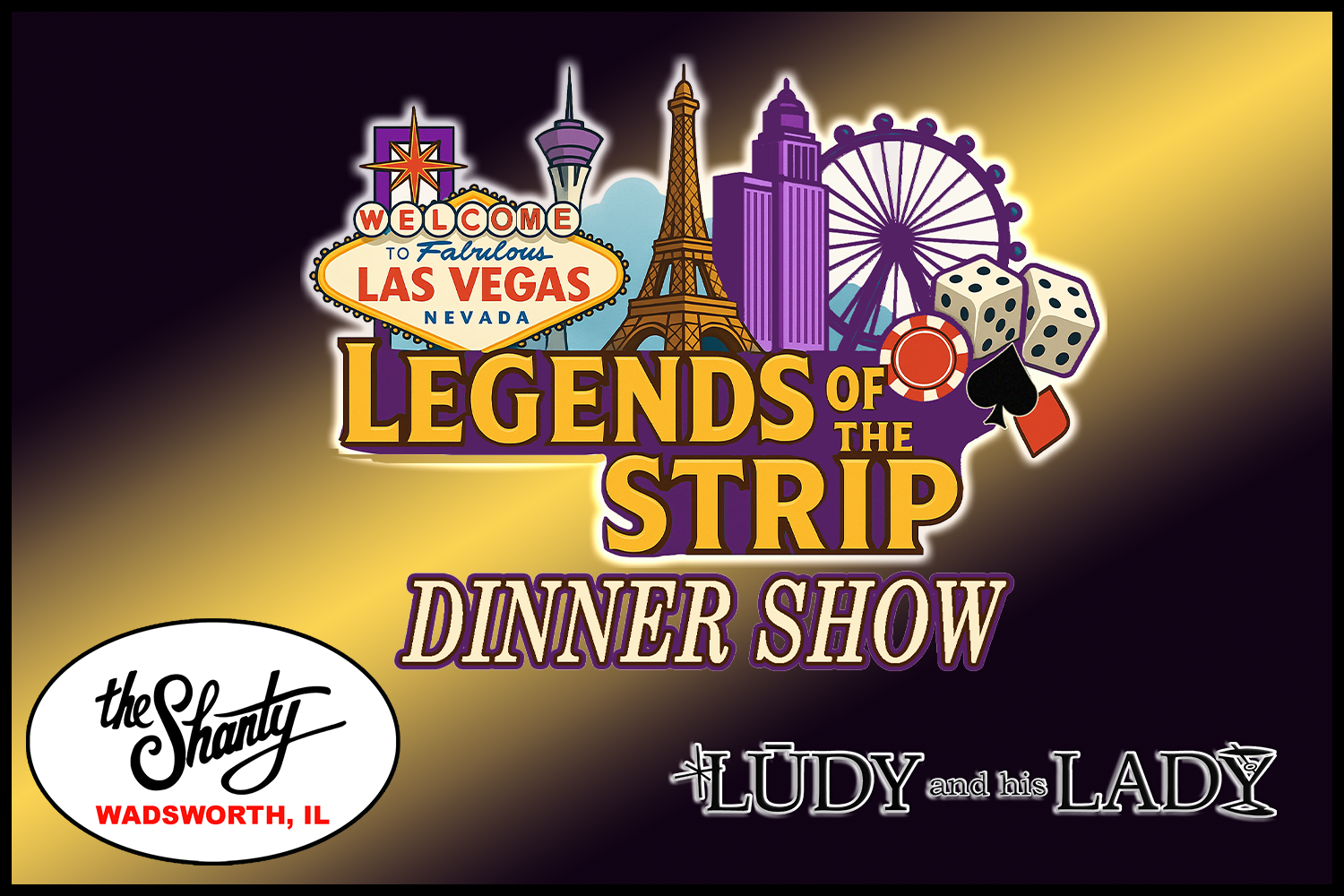 The Shanty- Legends of the Strip Dinner Show