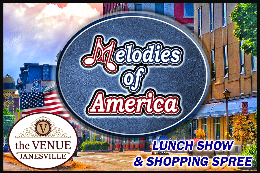 “Melodies of America” - Janesville Shopping Spectacular Lunch Show