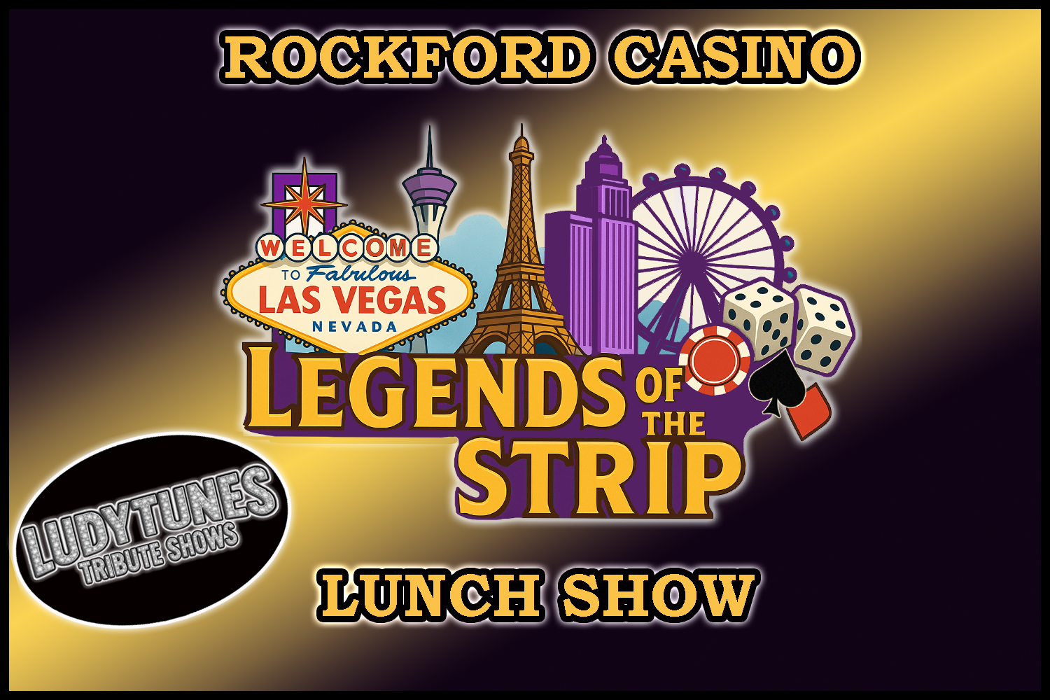 Rockford Casino Experience Lunch Show