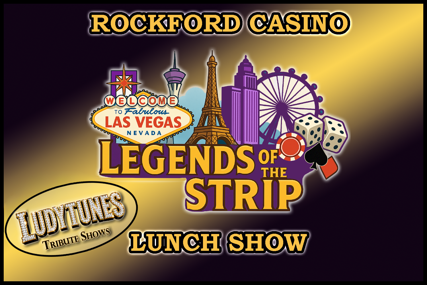 Rockford Casino Experience Lunch Show