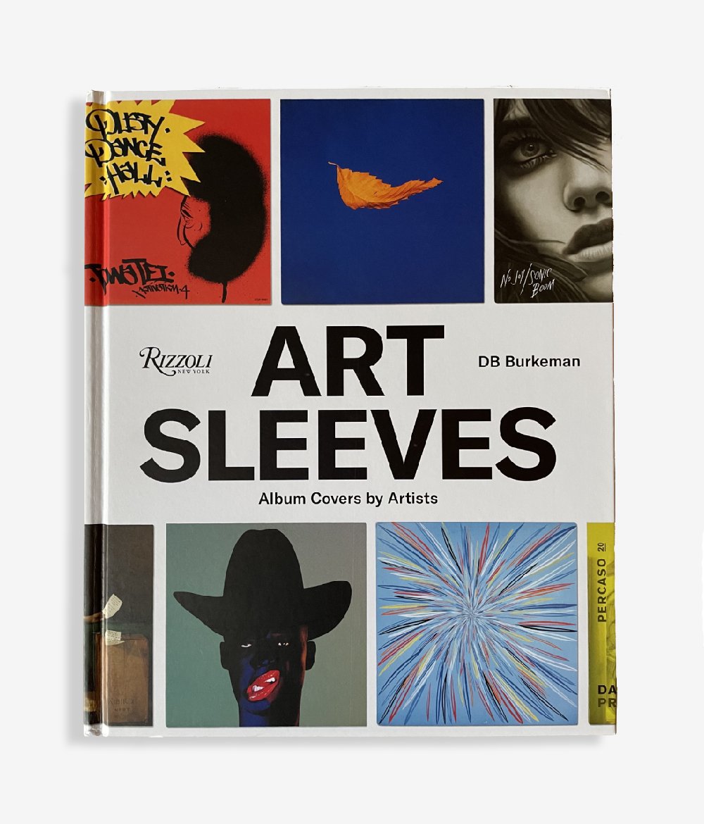 Art Sleeves: Album Covers by Artists - Rizzoli New York