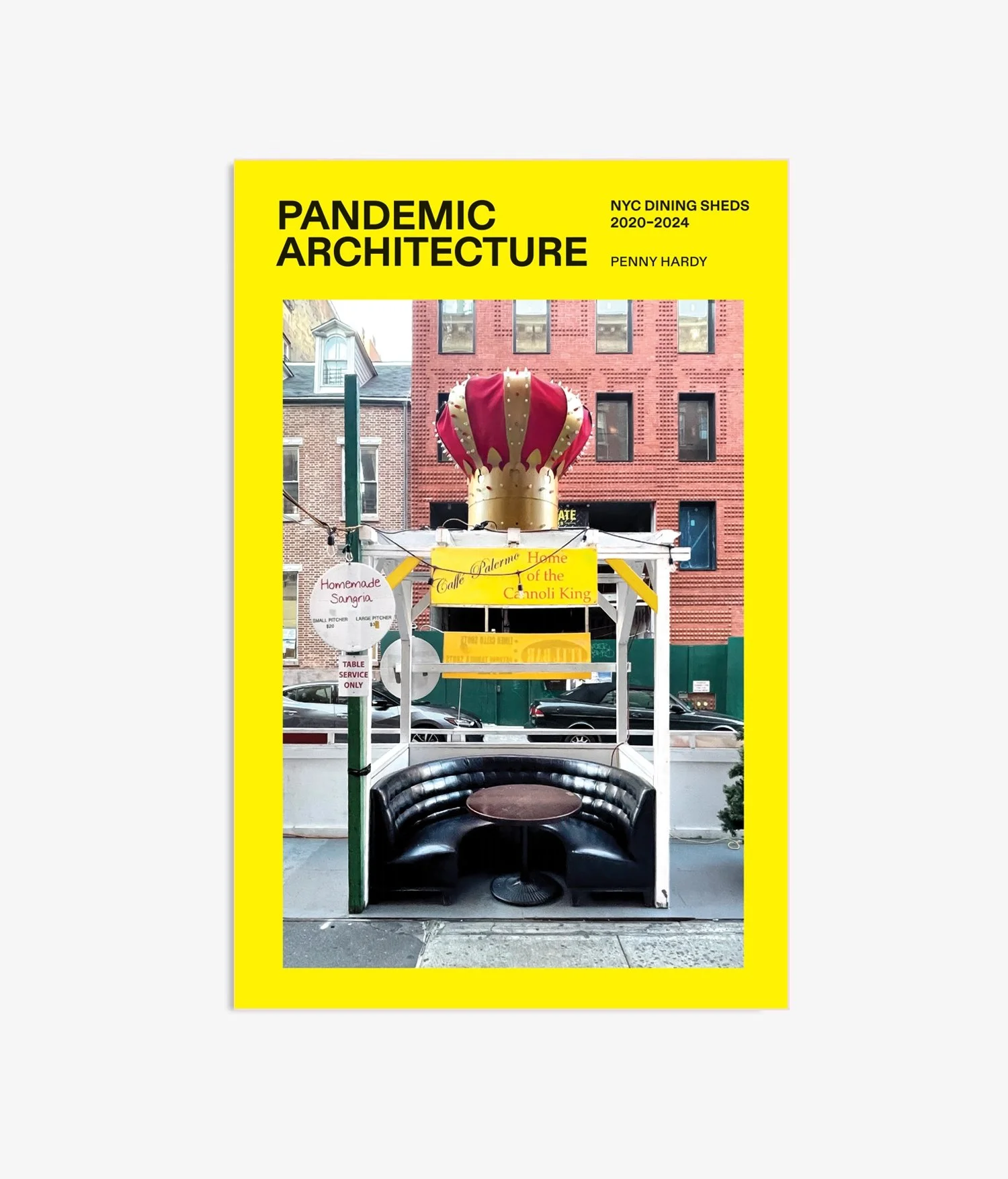 Pandemic Architecture: NYC Dining Sheds 2020-2024