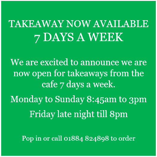 Takeaway now available 7 days a week
