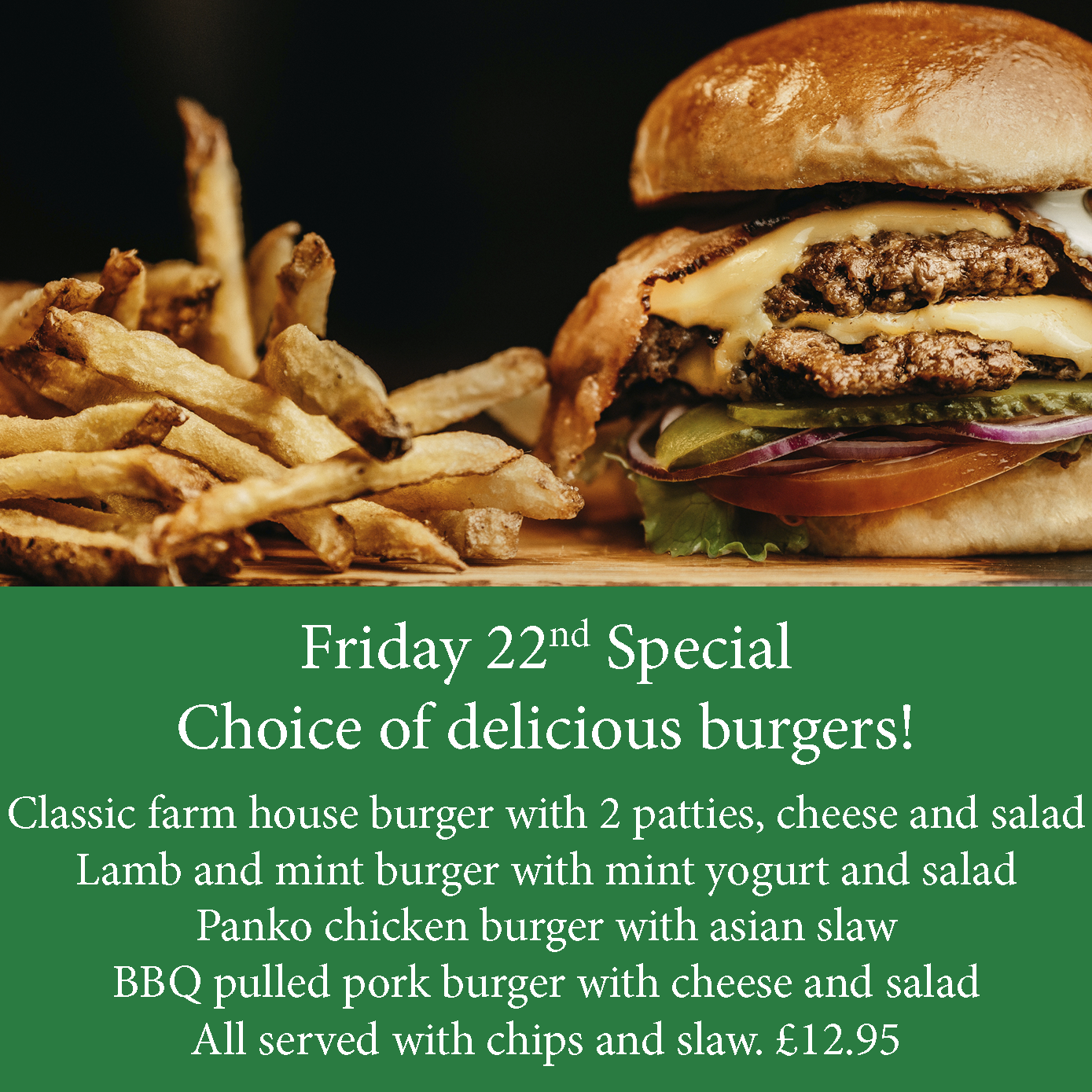 Friday 22nd May is burger night! 